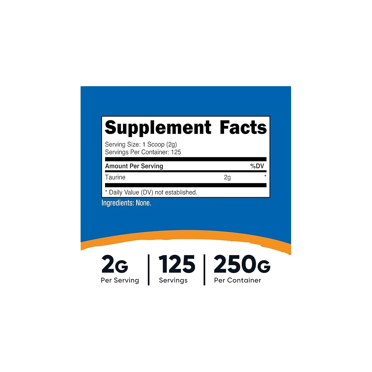 Nutricost Taurine 250g 2g 125 Powder ingredients