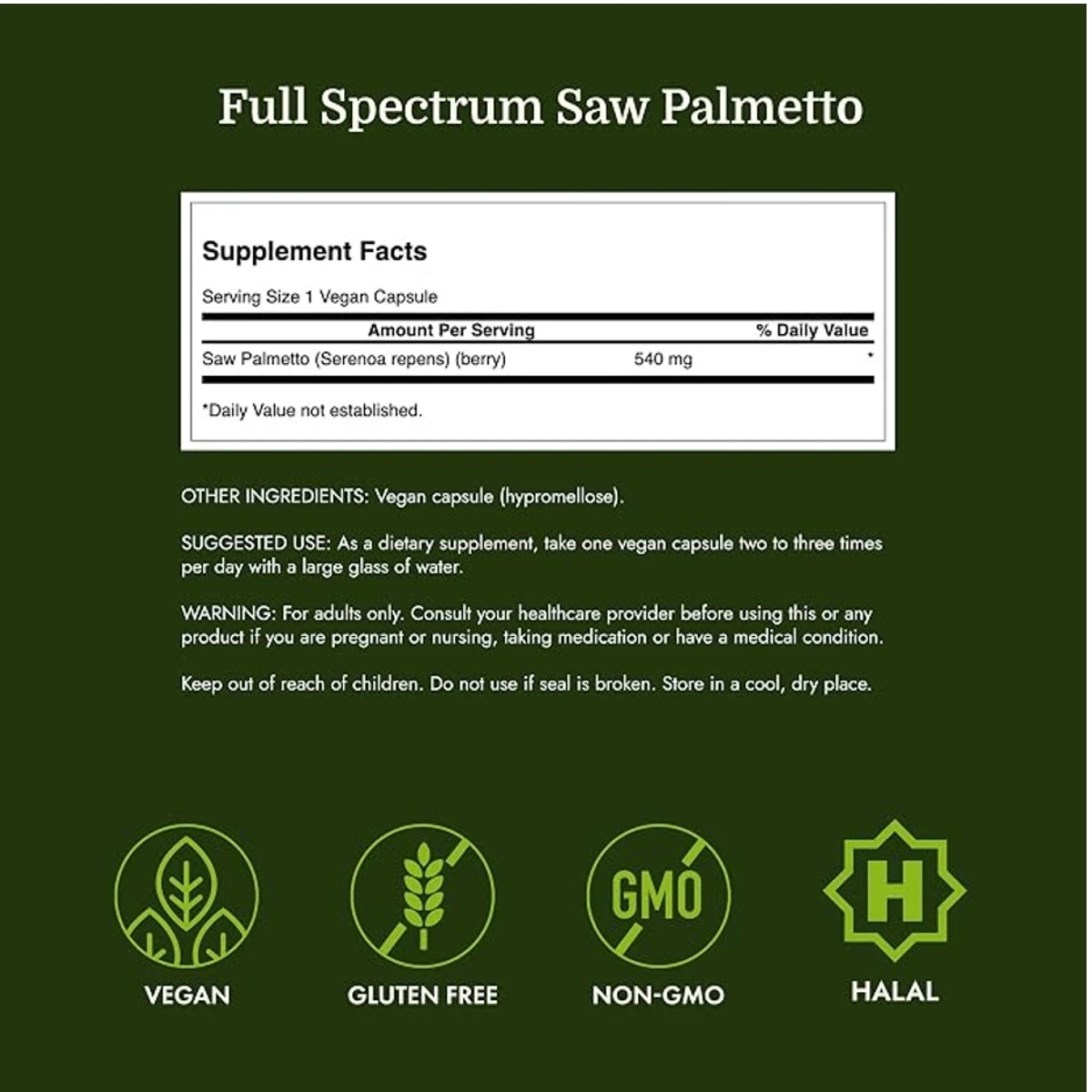 Swanson Full Spectrum Saw Palmetto Prostate Health 540mg per Capsule 100 Vegan Capsules ingredients